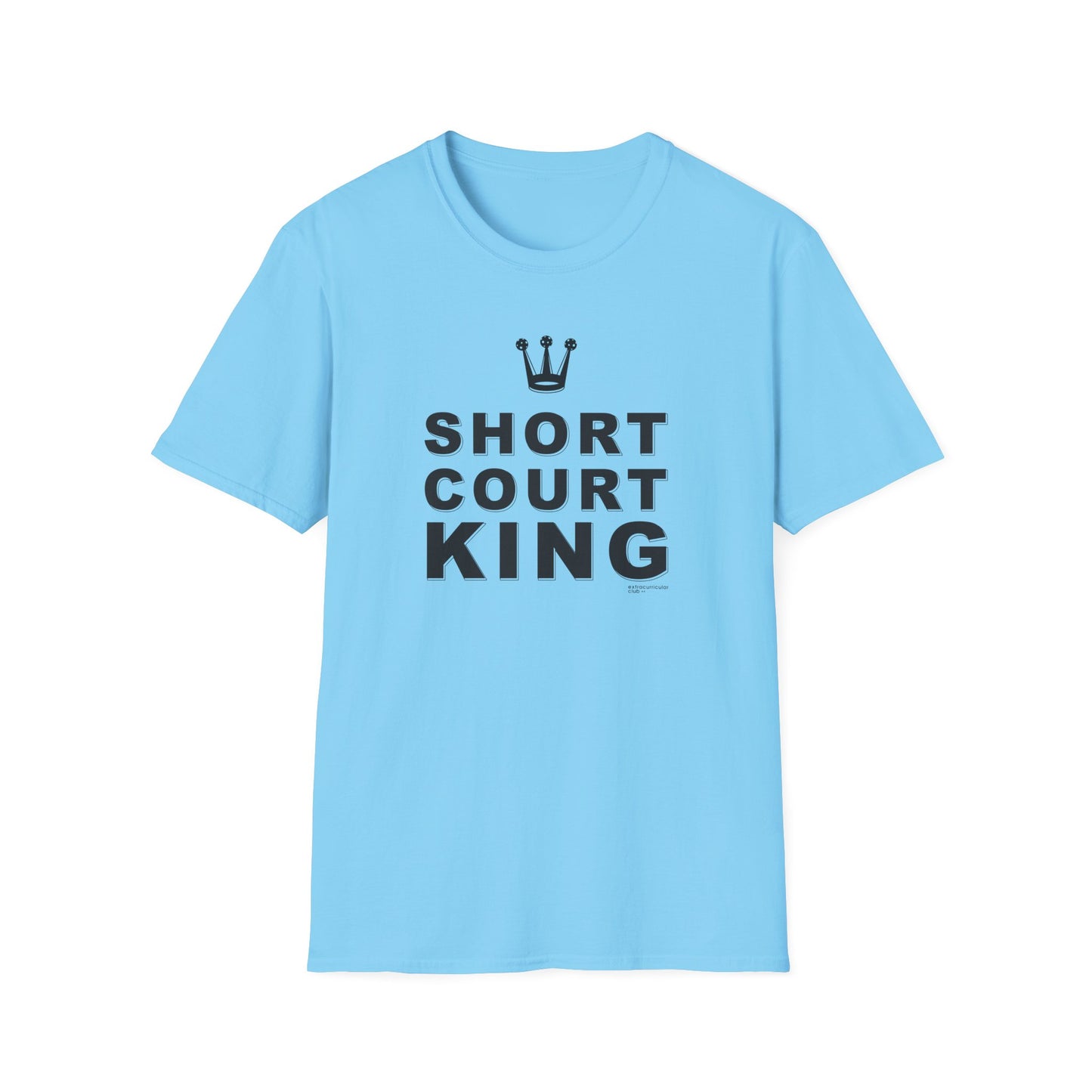 SHORT COURT KING - Unisex T-Shirt