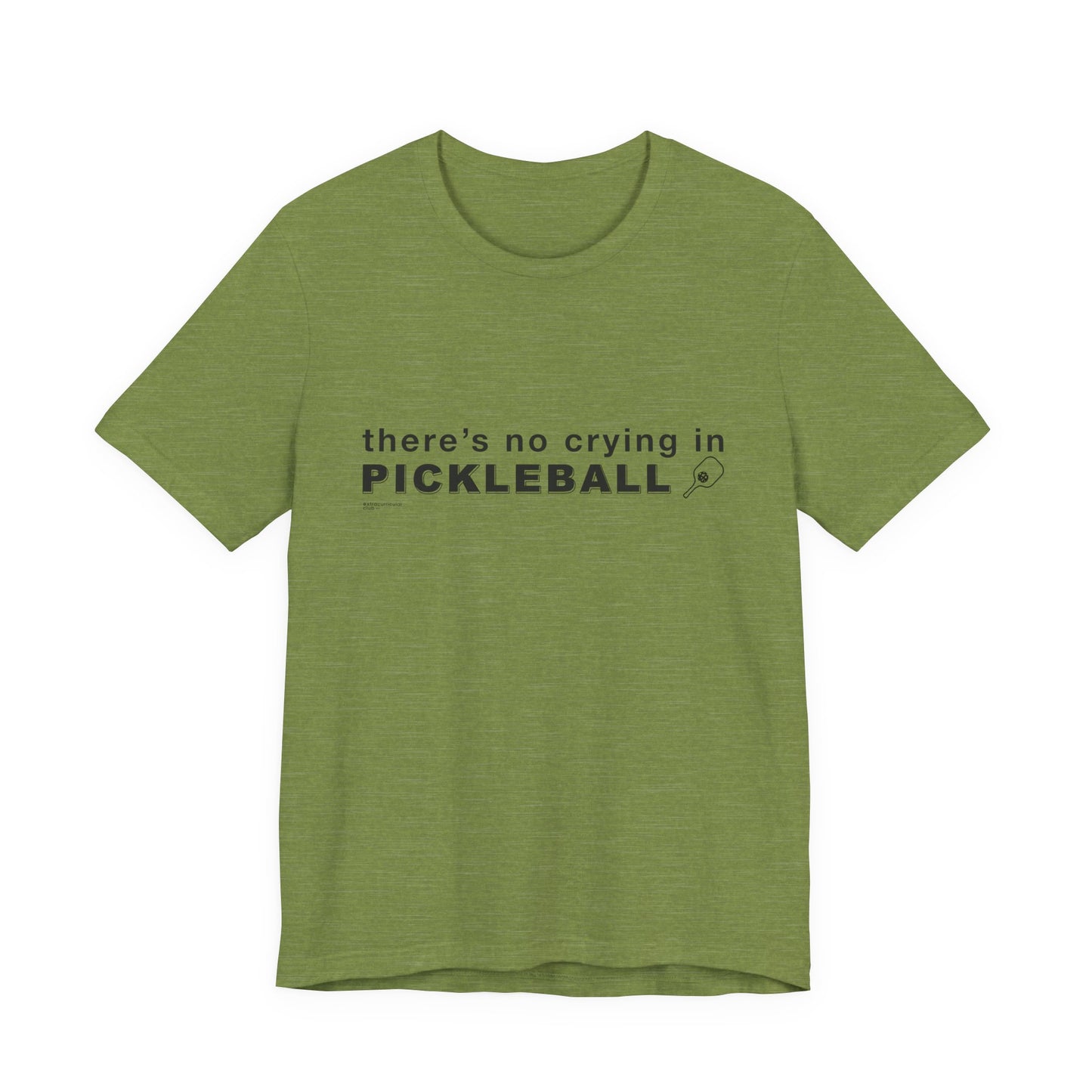 There's No Crying In PICKLEBALL - Unisex Jersey Short Sleeve Tee