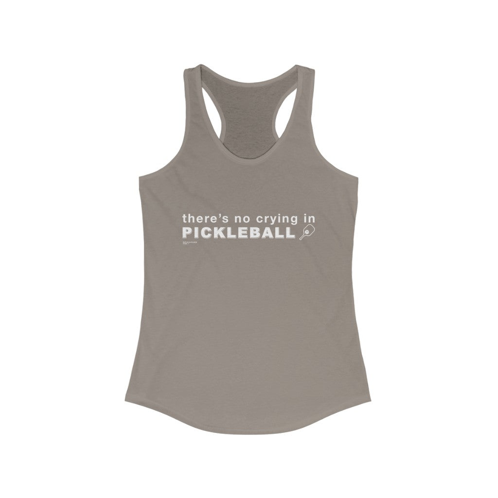 NO CRYING IN PICKLEBALL - Women's Tank Top T-Shirt