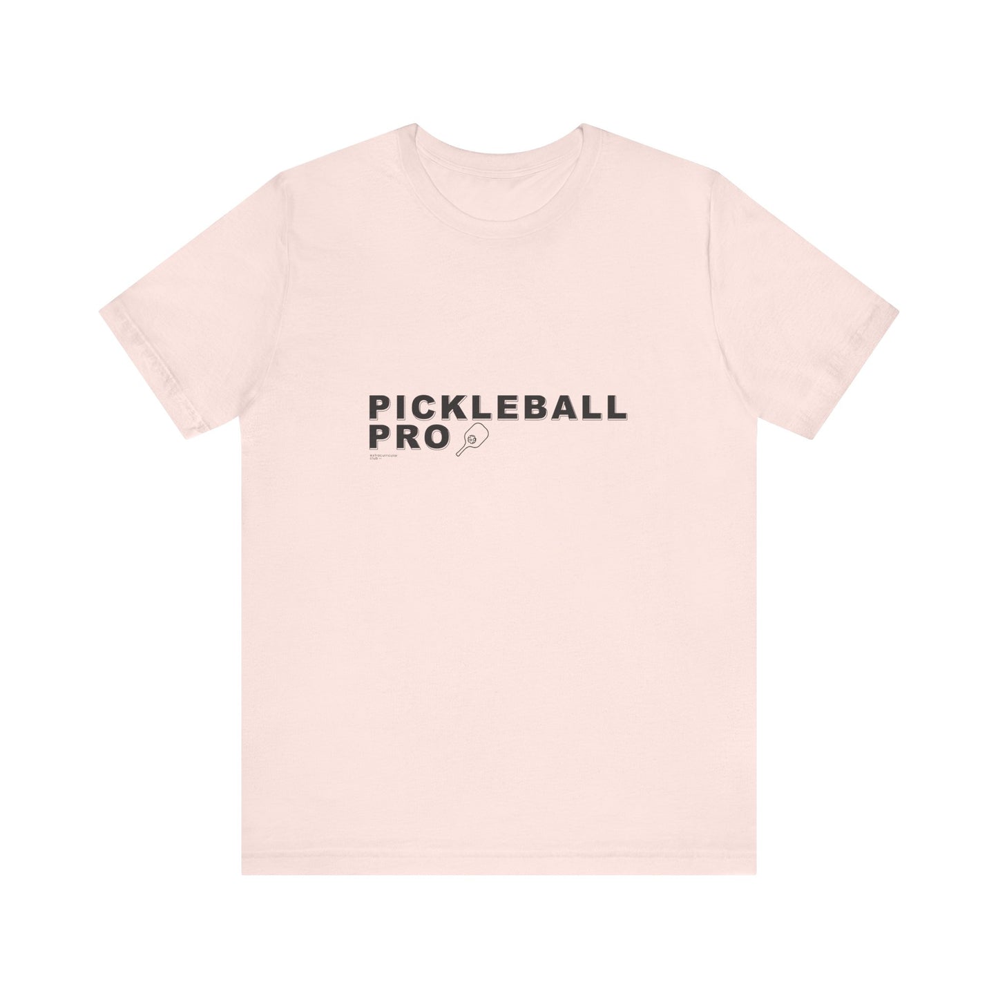 PICKLEBALL PRO - Unisex Short Sleeve Tee