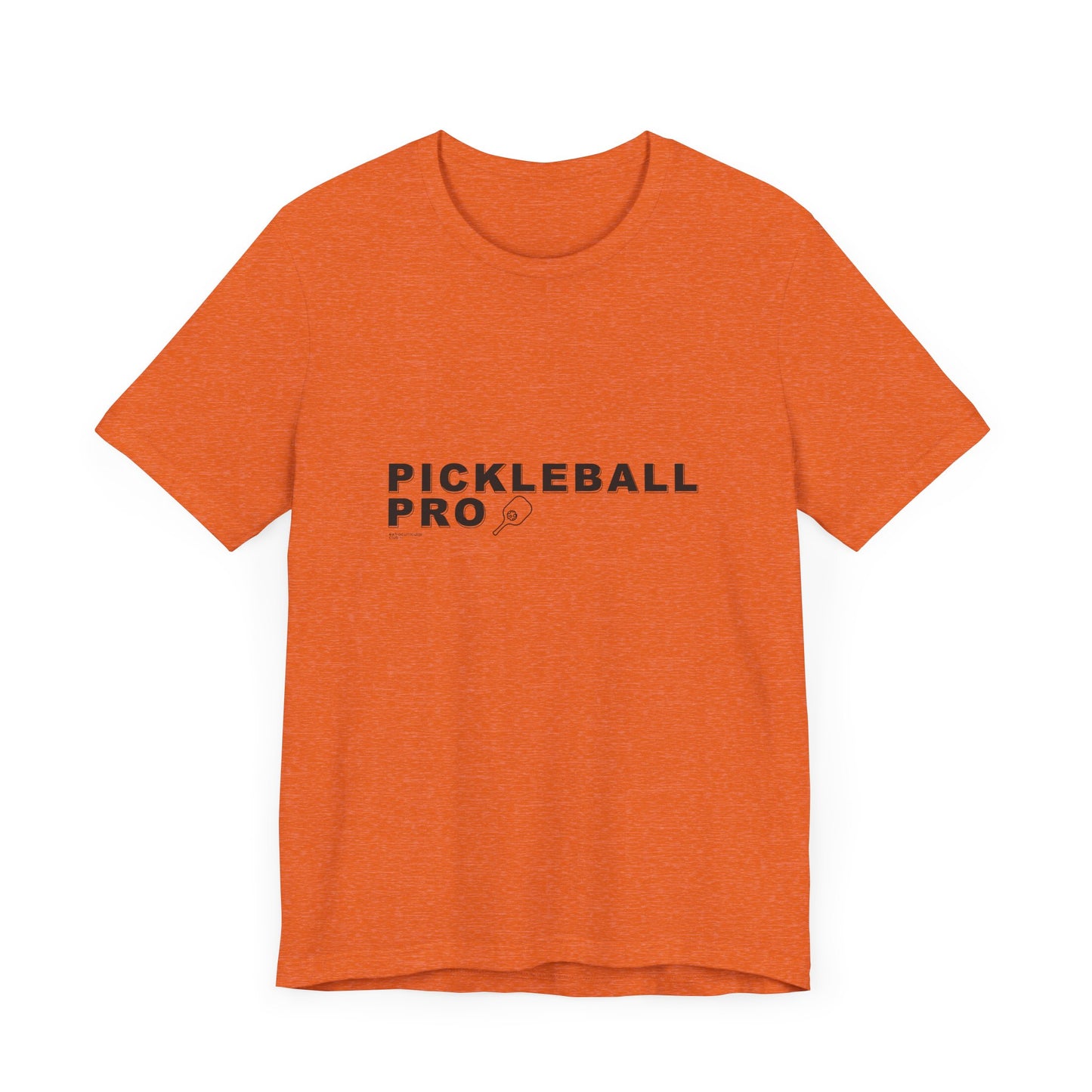 PICKLEBALL PRO - Unisex Short Sleeve Tee