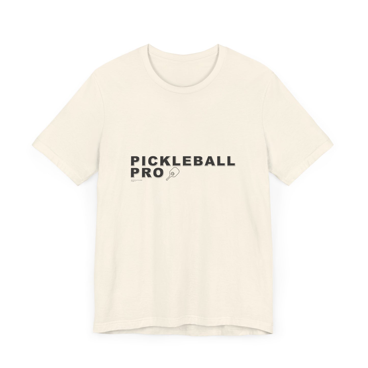 PICKLEBALL PRO - Unisex Short Sleeve Tee