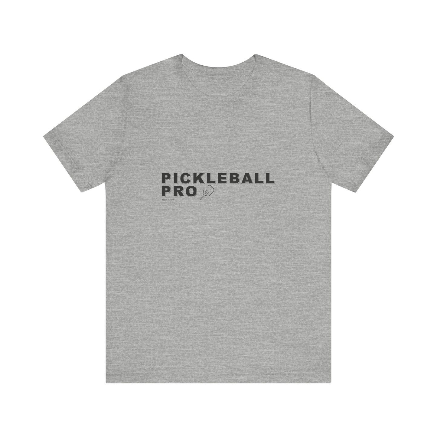 PICKLEBALL PRO - Unisex Short Sleeve Tee