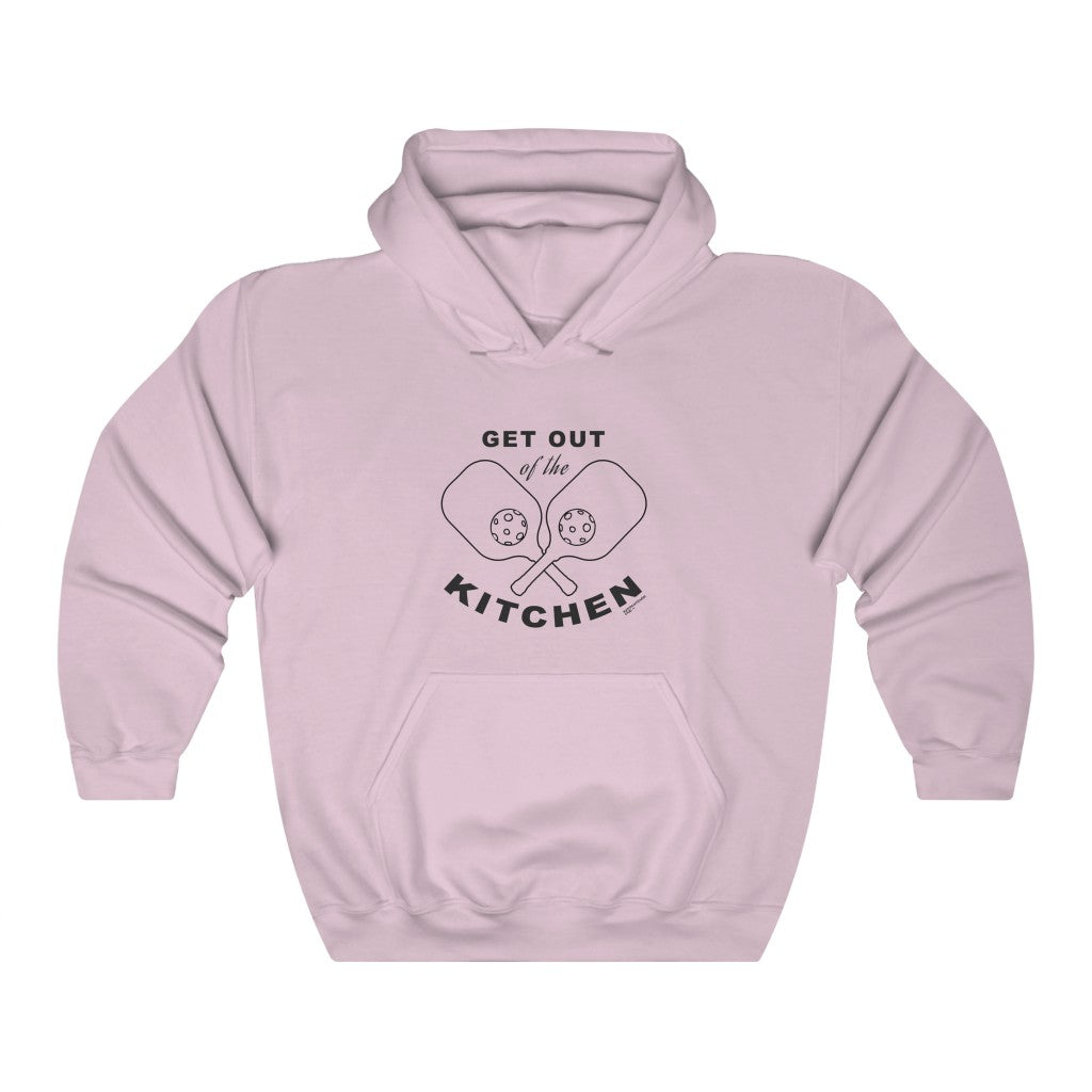 GET OUT OF THE KITCHEN- Unisex Hooded Sweatshirt